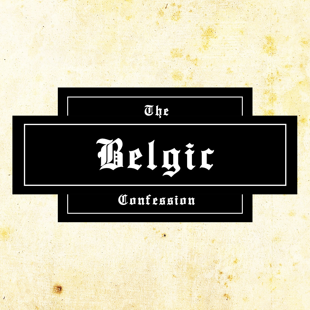 The Belgic Confession (Square) BRIDGE Ministries